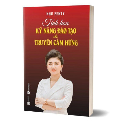 Sách - Tinh Hoa Kỹ Năng Đào Tạo Và Truyền Cảm Hứng - Thái Hà Books