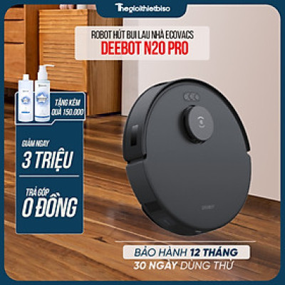 [GIÁ TẠI KHO] - Robot Hút Bụi Lau Nhà Ecovacs Deebot N20 Pro - Bảo hành 12 tháng - Hàng chính hãng Ecovacs