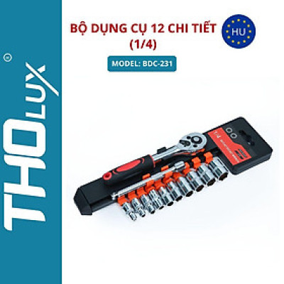 Bộ dụng cụ 12 chi tiết (1/4) BDC-231 Tholux