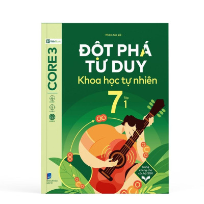 Đột Phá Tư Duy Lớp 7 - Trọn Bộ Các Môn Toán, Văn, KHTN, Lịch Sử Địa Lý - Bản Quyền