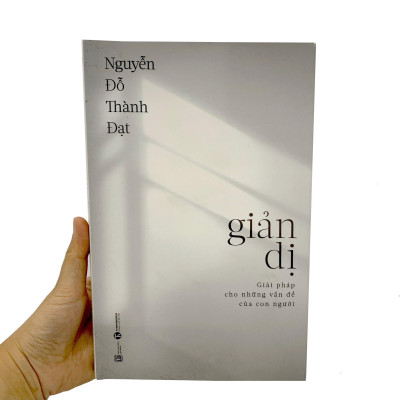 Giản Dị: Giải Pháp Cho Những Vấn Đề Của Con Người