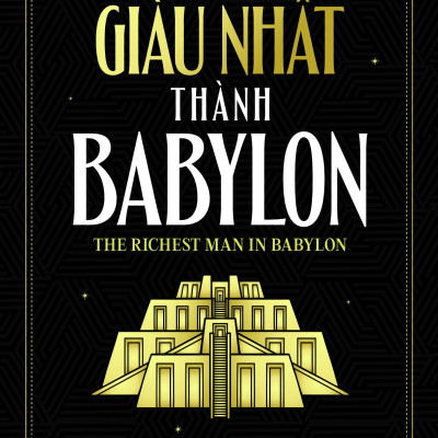 Combo Sống mạo hiểm một cách cẩn thận + Người giàu nhất thành Babylon