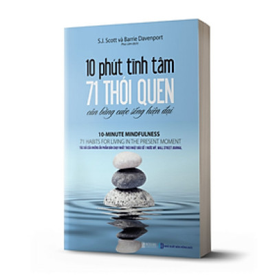 BIZBOOKS – Sách 10 Phút Tĩnh Tâm - 71 Thói Quen Cân Bằng Cuộc Sống Hiện Đại - MinhAnBooks