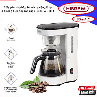 HÀNG CHÍNH HÃNG - Máy pha cà phê, pha trà tự động Drip. Thương hiệu Mỹ cao cấp HiBREW - H12