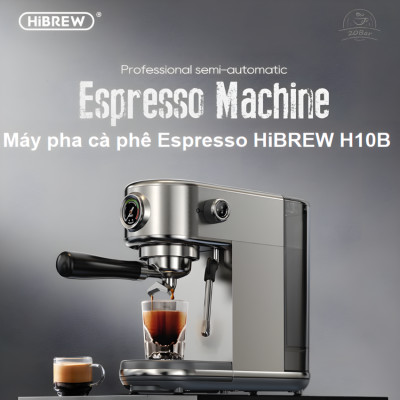 Máy pha cà phê bán tự động Espresso, Cappuccino, Latte thương hiệu HiBREW H10B cao cấp - Hàng Chính Hãng