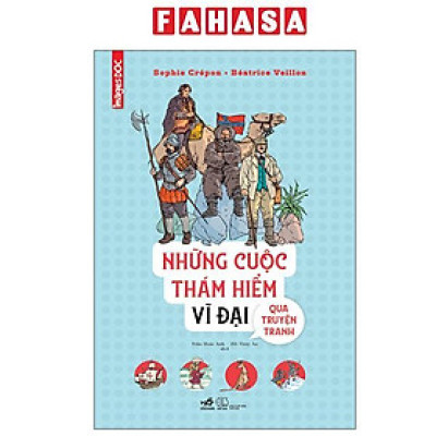Sách - Những Cuộc Thám Hiểm Vĩ Đại Qua Truyện Tranh - Bìa Cứng