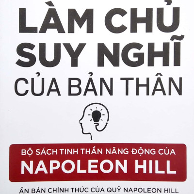 Làm Chủ Suy Nghĩ Của Bản Thân (Tái Bản 2023)