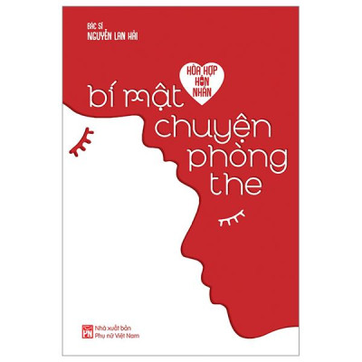 Hòa Hợp Hôn Nhân - Bí Mật Chuyện Phòng The