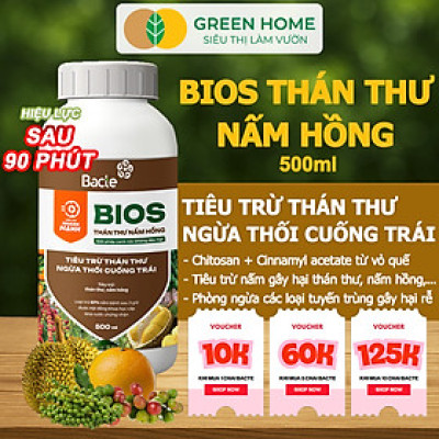 Chế Phẩm Sinh Học Bacte Bios Thán Thư Nấm Hồng, Green Home, Chai 500ml, Từ Thảo Mộc, Hiệu Lực Nhanh Mạnh