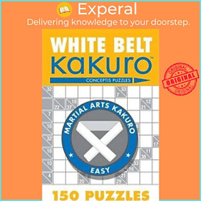 Sách - White Belt Kakuro : 150 Puzzles by Conceptis Puzzles (US edition, paperback)