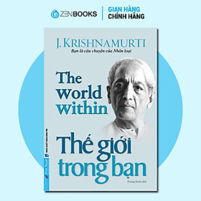 Sách - Thế Giới Trong Bạn - J. Krishnamurti