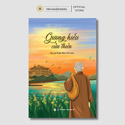 Sách - Gương Hiếu Cửa Thiền - Vạn Lợi Quán Như - Vĩnh Nghiêm Books