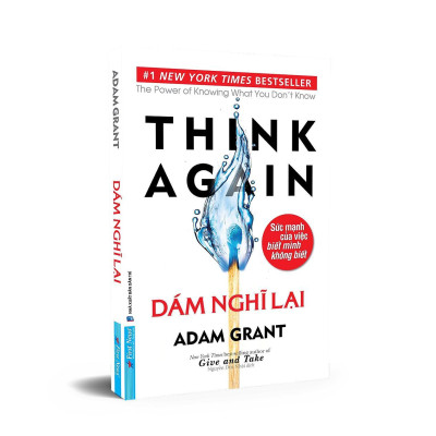 Sách - Dám Nghĩ Lại - Adam Grant - First News