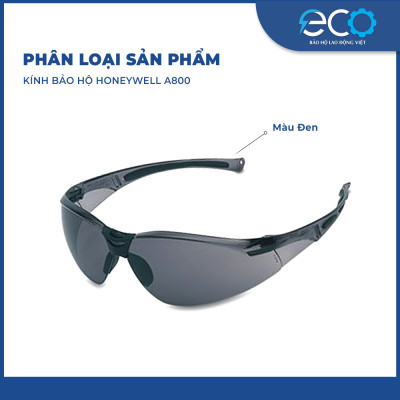 Kính bảo hộ Honeywell A800 chống bụi, tia UV chống va đập và bảo vệ mắt toàn diện