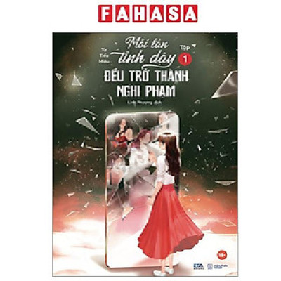 Sách - Mỗi Lần Tỉnh Dậy Đều Trở Thành Nghi Phạm - Tập 1