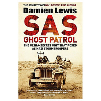 Sas Ghost Patrol: The Ultra-Secret Unit That Posed As Nazi Stormtroopers /P