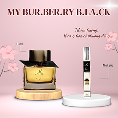 Tinh dầu nước hoa dạng xịt My Bur.ber.ry Bla.ck 10ml (mùi nữ)