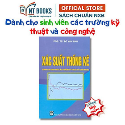 Sách - Xác Suất Thống Kê - Dành Cho Sinh Viên Các Trường Kỹ Thuật Và Công Nghệ - NXB Giáo Dục - HV