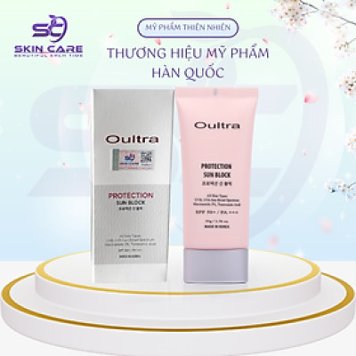 Kem Chống Nắng Bảo Vệ Da – Protection Sun Block Oultra (Giải pháp hoàn hảo bảo vệ làn da bạn khỏi tác hại của tia UV)