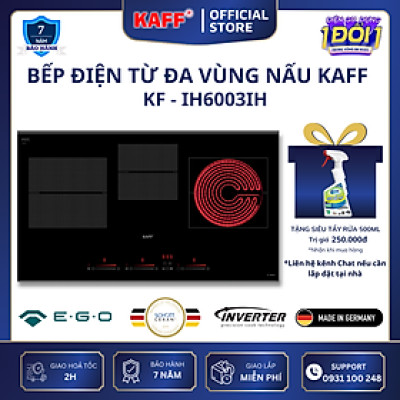 Bếp âm từ hồng ngoại kết hợp 3 vùng nấu nhập khẩu Germany KAFF KF-IH6003IH - Hàng Chính Hãng