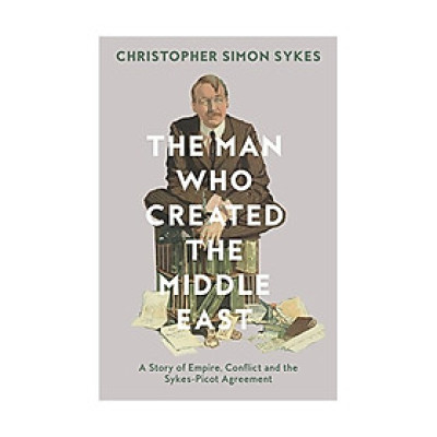 The Man Who Created The Middle East