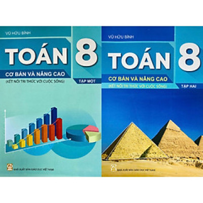 Sách -(Combo)Toán Cơ Bản Và Nâng Cao Lớp 8 (Kết Nối)