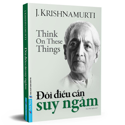 Đôi Điều Cần Suy Ngẫm - J.Krishnamurti