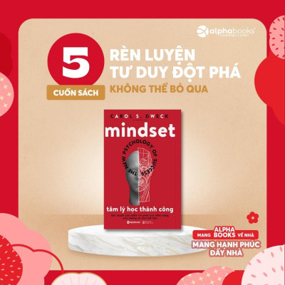 Tâm lý học thành công (Một ý tưởng thực sự mang tính đột phá về thành công – sức mạnh tư duy của chúng ta.)