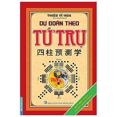 Dự Đoán Theo Tứ Trụ (Minh Thắng)