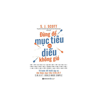 Combo Sách Kỹ Năng Sống: Thế Giới Quả Là Rộng Lớn Và Có Rất Nhiều Việc Phải Làm + Đừng Để Mục Tiêu Như Diều Không Gió