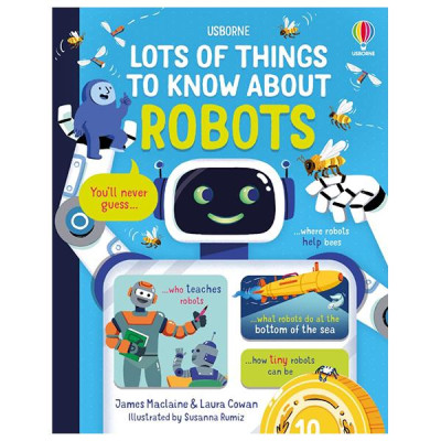 Sách ngoại văn: Lots Of Things To Know About Robots