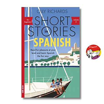 Sách - Short Stories in Spanish for Beginners Volume 2 by Olly Richards | Learn Spanish The Fun Way