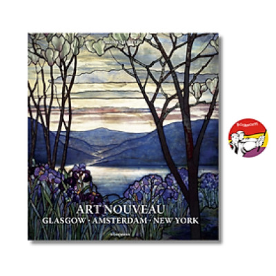 Sách - Art Nouveau: Glasgow, Amsterdam, New York by Thomas Hauffe / Art Book in English / Ngoại văn