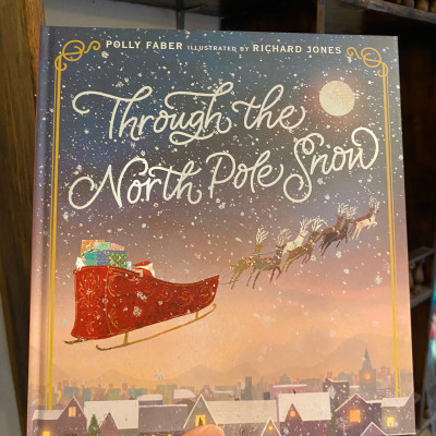 Sách - Through the North Pole Snow: A magical Christmas story by Polly Faber / English Children Book