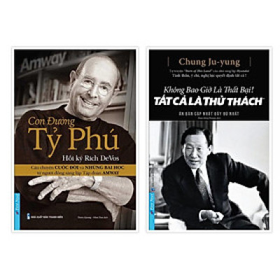 Combo Con Đường Tỷ Phú + Không Bao Giờ Là Thất Bại! Tất Cả Là Thử Thách (Bìa cứng) - Bản Quyền