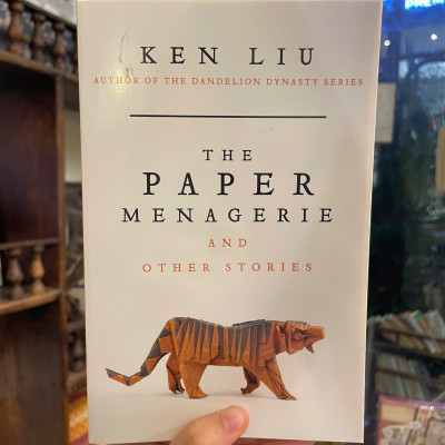 Sách - The Paper Menagerie and Other Stories by Ken Liu -  Fantasy/Fiction book in English