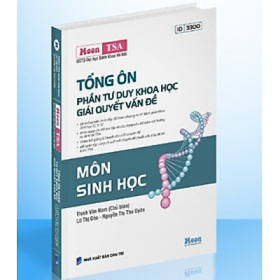 Sách - TSA Tổng Ôn Phần Tư Duy Khoa Học Giải Quyết Vấn Đề – Môn Sinh Học (Moon)