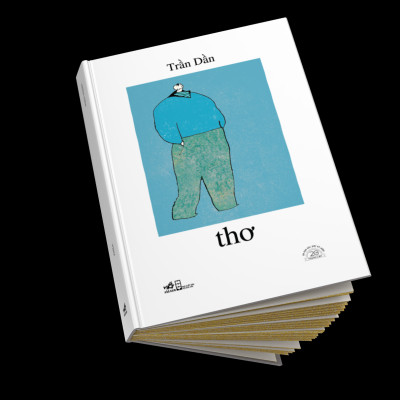 Trần Dần - Thơ - Ấn Bản Đặc Biệt 20 Năm Thành Lập Nhã Nam - Bìa Cứng