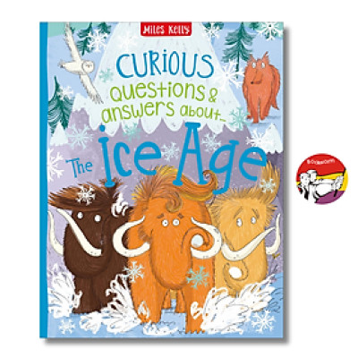 Sách - Curious Questions & Answers About The Ice Age (Miles Kelly Children Book) | Ngoại văn