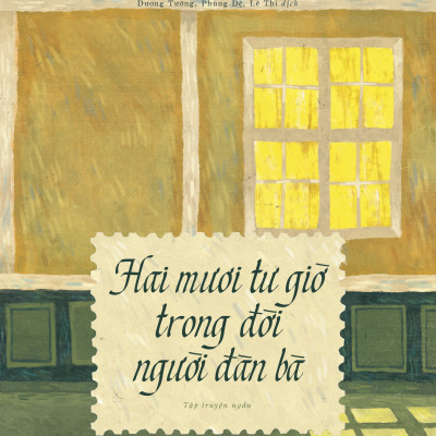 Cội Rễ + Hai Mươi Tư Giờ Trong Đời Người Đàn Bà