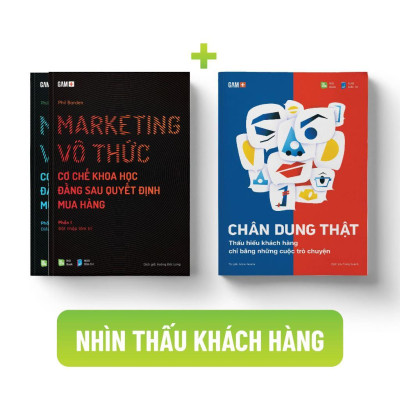 COMBO Nhìn thấu hiểu kỹ khách hàng (Marketing vô thức + Chân dung thật) - Bản Quyền