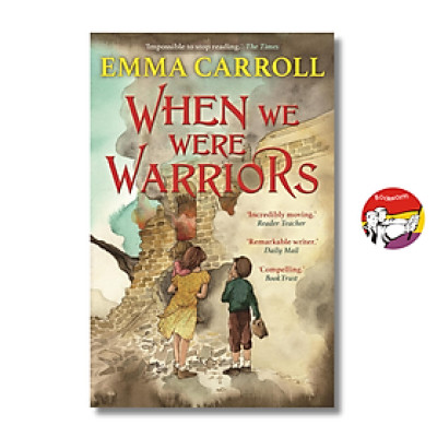 Sách - When We Were Warriors by Emma Carroll - Sách thiếu nhi tiếng Anh/ Children English Book