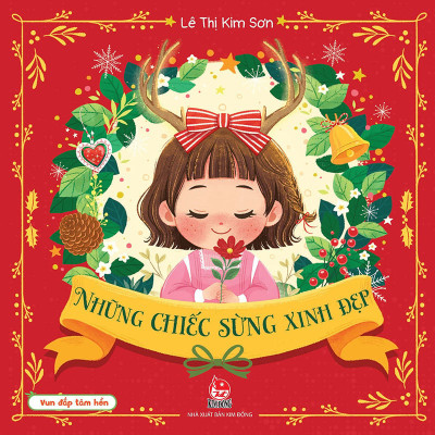 COMBO Vun đắp tâm hồn - Những chiếc sừng xinh đẹp & Ông già Noel và cuộc phiêu lưu của đôi giày mới