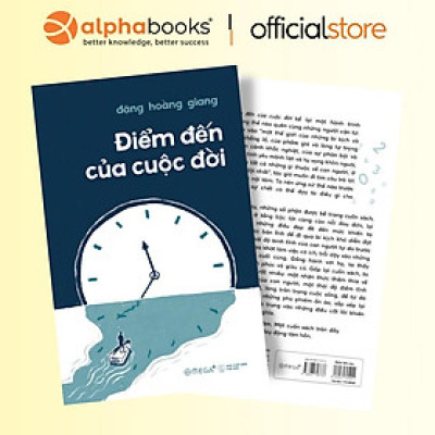 Sách - Điểm Đến Của Cuộc Đời - Đồng Hành Với Người Cận Tử Và Những Bài Học Cho Cuộc Sống - Alphabooks