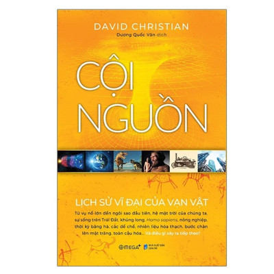 Combo Cội Nguồn - Lịch Sử Vĩ Đại Về Vạn Vật + Bộ Lịch Sử Nhân Loại: Thế Giới Cho Đến Ngày Hôm Qua