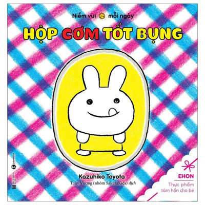 Ehon Thực Phẩm Tâm Hồn Cho Bé - Niềm Vui Mỗi Ngày (Cuốn lẻ)