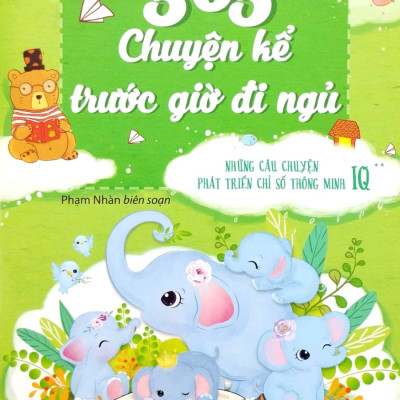 365 Chuyện Kể Trước Giờ Đi Ngủ - Những Câu Chuyện Phát Triển Chỉ Số Thông Minh IQ 2