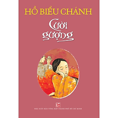 Cười gượng (Tái bản 2024) - Hồ Biểu Chánh - TH125