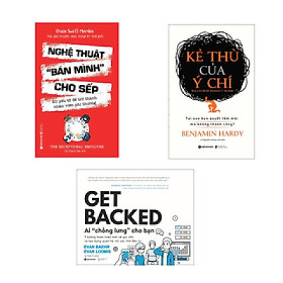 Combo Get Backed - Ai "Chống Lưng" Cho Bạn + Kẻ Thù Của Ý Chí + Nghệ Thuật Bán Mình Cho Sếp