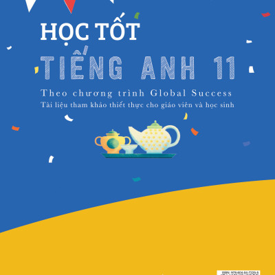 Sách- Học Tốt Tiếng Anh 11 - Theo Chương Trình Global Success - 2HBooks